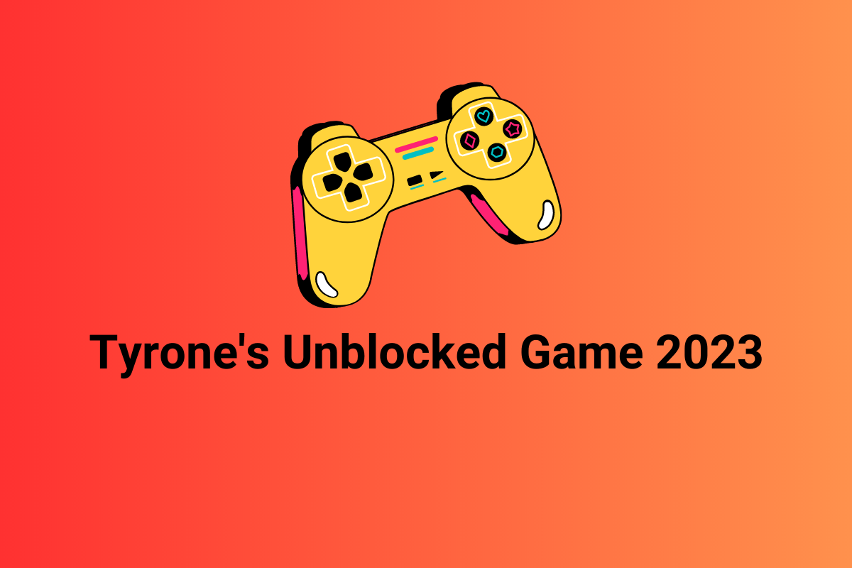 Unbiased Review Tyrone's Unblocked Game 2023 UnblockedGame